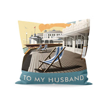 Load image into Gallery viewer, To My Husband Cushion