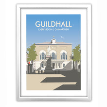 Load image into Gallery viewer, Guildhall, Caerfyrddin, Carmarthen Art Print