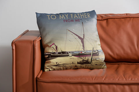 To My Father Cushion