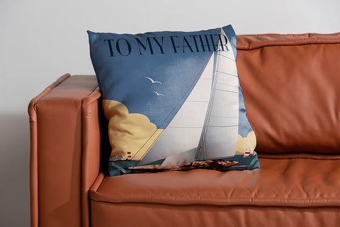 To My Father Cushion