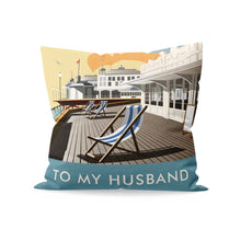 Load image into Gallery viewer, To My Husband Cushion
