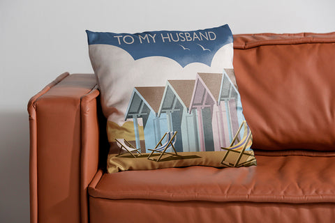 To My Husband Cushion