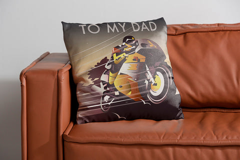 To My Dad Cushion