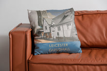 Load image into Gallery viewer, Guildhall, Leicester, Leicesteshire Cushion
